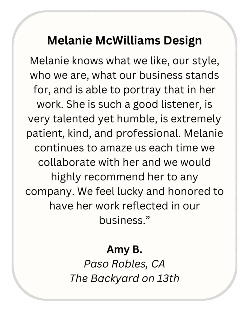 sample client testimonial for Melanie McWilliams Design