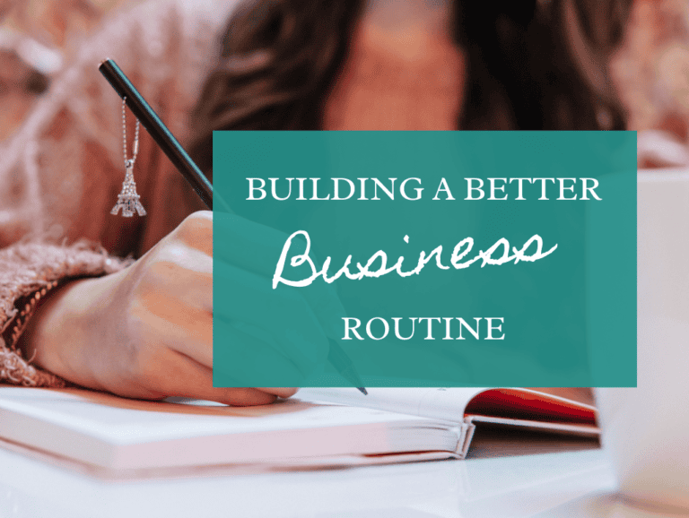 Building a Better Business Routine