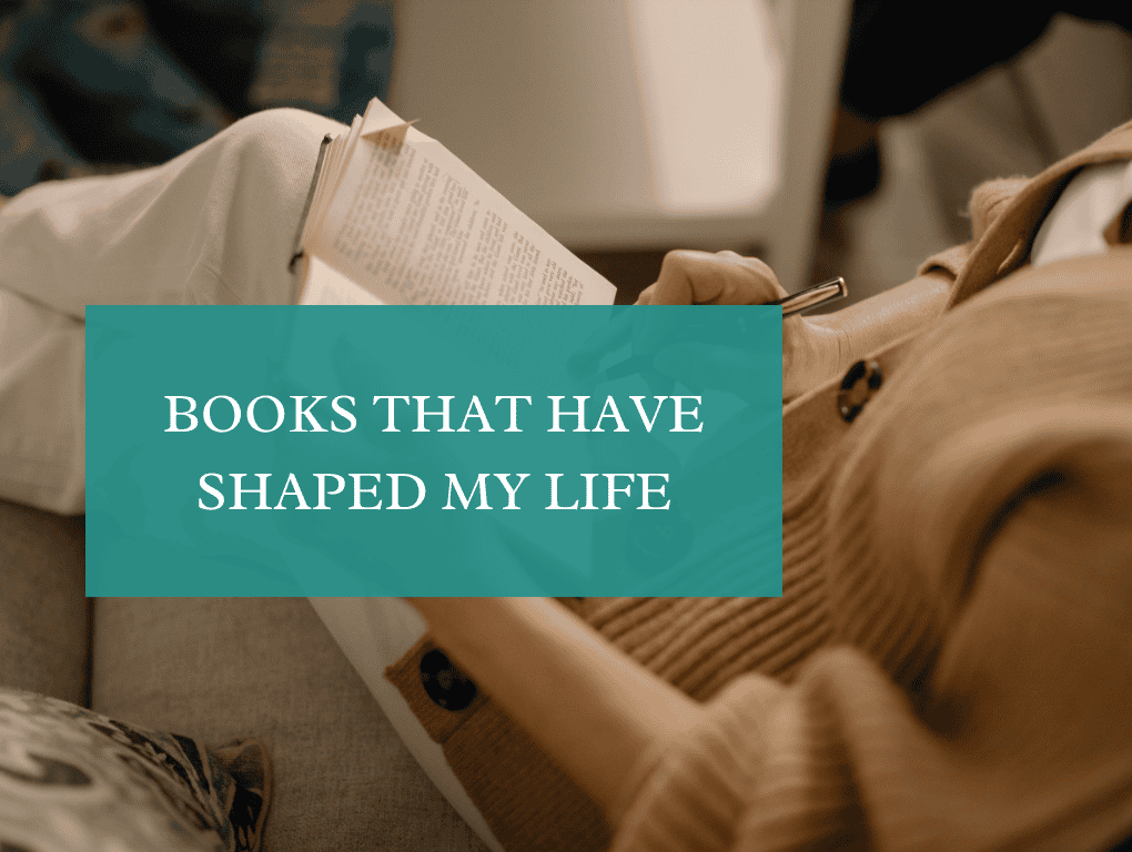 Books That Have Shaped My Life